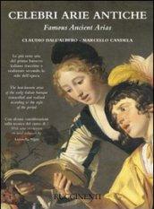Celebri arie antiche. Le più note arie del primo barocco italiano trascritte e realizzate secondo lo stile dell'epoca