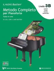 Il nuovo Bastien. Metodo completo per pianoforte. Tutto in uno. Livello 3B