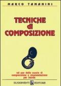 Tecniche di composizione. Ad uso delle scuole di composizione e strumentazione per banda