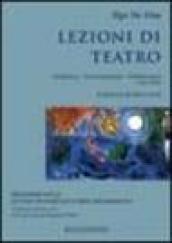 Lezioni di teatro. Didattica, drammaturgia, pubblicistica (1984-2004)