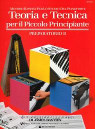 Teoria e tecnica per il piccolo principiante. Preparatorio B