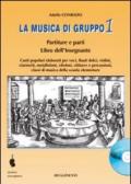 La musica di gruppo. Libro dell'insegnante. Con CD Audio. Per la Scuola media: 1