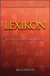 Lexicon. Il lessico della teoria musicale