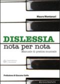 Dislessia «nota per nota». Manuale sulla pratica dell'allievo dislessico allo strumento musicale