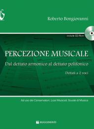 Percezione musicale. Dal dettato armonico al dettato a 2 voci. Con CD-ROM