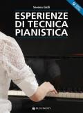 Esperienze di tecnica pianistica. Con Video