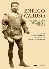 Enrico Caruso nel centenario della morte (1921-2021)