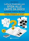 Lettura musicale con carte da gioco. Educazione musicale inclusiva. Con carte da gioco