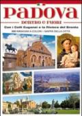 «Padova Dentro e Fuori» con i Colli Euganei e la Riviera del Brenta