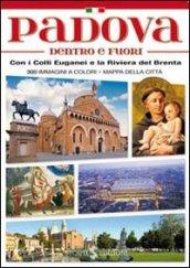 «Padova Dentro e Fuori» con i Colli Euganei e la Riviera del Brenta