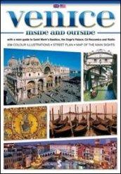 Venezia dentro e fuori. Con mini-guida di Basilica di San Marco, Palazzo Ducale, Ca' Rezzonico e Rialto. Ediz. inglese