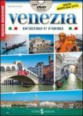 Venezia dentro e fuori. Con mappa. Con DVD