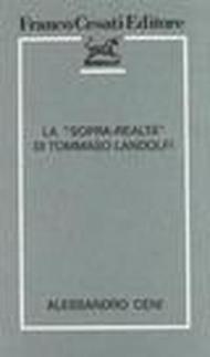 La «sopra realtà» di Tommaso Landolfi