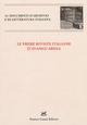 Le prime riviste italiane d'avanguardia. Atti del Convegno di studi (Ascona, 1-2 dicembre 2003)