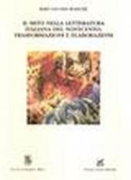 Il mito nella letteratura italiana del Novecento: trasformazioni e elaborazioni