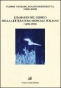 Lemmario del lessico della letteratura musicale italiana (1490-1950). Con CD-ROM