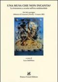 Una musa che non incanta? La letteratura a scuola nell'era multimediale. Atti del convegno (Veroli, 8 marzo 2012)