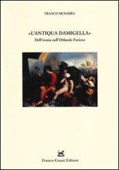 L'«antiqua damigella». Dell'ironia nell'«Orlando furioso»