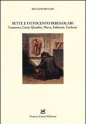 Sette e Ottocento irregolari. Casanova, Conti, Quadrio, Nievo, Imbriani, Carducci