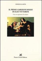 Il primo «Garofano rosso» di Elio Vittorini. Con un apparato di varianti