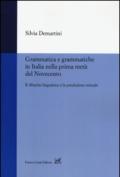 Grammatica e grammatiche in Italia nella prima metà del Novecento. Il dibattito linguistico e la produzione testuale