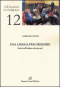 Una lingua per crescere. Scritti sull'italiano dei giovani