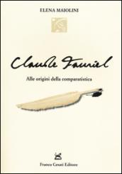 Claude Fauriel. Alle origini della comparatistica