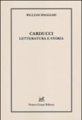 Carducci. Letteratura e storia