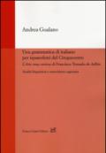 Una grammatica di italiano per ispanofoni del Cinquecento: l'«Arte muy curiosa» di Francisco Trenado de Ayllon. Analisi linguistica e trascrizione ragionata