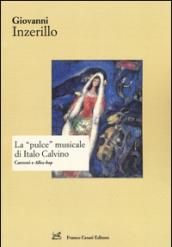 La «pulce» musicale di Italo Calvino. Canzoni e «Allez-hop»