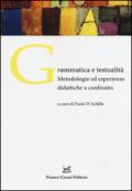 Grammatica e testualità. Metodologie ed esperienze didattiche a confronto