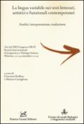 La lingua variabile nei testi letterari, artistici e funzionali contemporanei. Analisi, interpretazione, traduzione