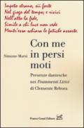 Con me in persi moti. Presenze dantesche nei «Frammenti lirici» di Clemente Rebora