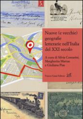 Nuove (e vecchie) geografie letterarie nell'Italia del XXI secolo