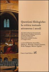 Questioni filologiche: la critica testuale attraverso i secoli