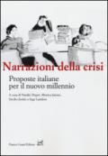 Narrazioni della crisi. Proposte italiane per il nuovo millenio