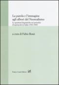 La parola e l'immagine agli albori del neorealismo. Le questioni linguistiche nei periodici di spettacolo in Italia (1936-1945)