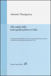 Alle origini della lessicografia politica in Italia-Disinganno nelle parole ai popoli della Europa tutta (rist. anast., 1797)-Nuovo vocabolario filosofico-democratico (rist. anast., 1799)