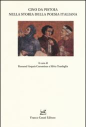 Cino da Pistoia nella storia della poesia italiana