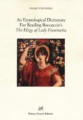 An etymological dictionary for reading Boccaccio's «The elegy of Lady Fiammetta»