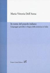 In nome del popolo italiano. Linguaggio giuridico e lingua della sentenza in Italia