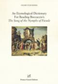 An etymological dictionary for reading Boccaccio's. The song of the Nymphs of Fiesole