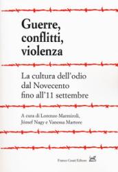 GUERRE, CONFLITTI VIOLENZA