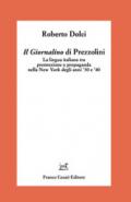 Il «Giornalino» di Prezzolini. La lingua italiana tra promozione e propaganda nella New York degli anni '30 e '40