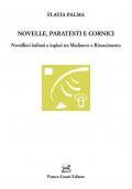 Novelle, paratesti e cornici. Novellieri italiani e inglesi tra Medioevo e Rinascimento