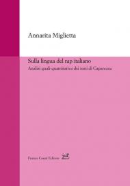 Sulla lingua del rap italiano. Analisi quali-quantitativa dei testi di Caparezza