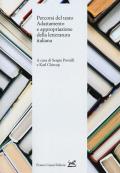 Percorsi del testo. Adattamento e appropriazione della letteratura italiana