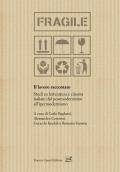 Il lavoro raccontato. Studi su letteratura e cinema italiani dal postmodernismo all'ipermodernismo