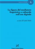 La figura del mediatore linguistico e culturale nell'era digitale