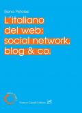 Italiano del web: social network, blog & co. (L')